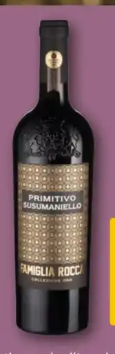 REWE Famiglia Angelo Rocca Primitivo Susumaniello Angebot