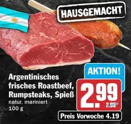 HIT Argentinisches frisches Roastbeef, Rumpsteaks, Spieß Angebot