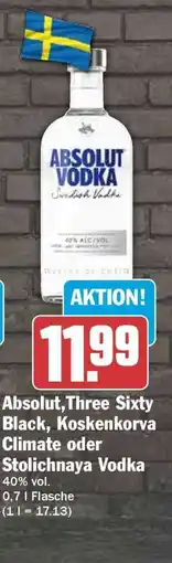 HIT Absolut, Three Sixty Black, Koskenkorva Climate oder Stolichnaya Vodka Angebot