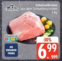 Edeka Schnitzelbraten aus dem Schweineschinken Angebot