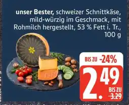 Edeka Unser Bester schweizer Schnittkäse Angebot