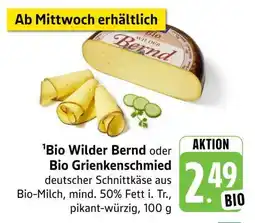 Edeka Bio Wilder Bernd oder Bio Grienkenschmied Angebot