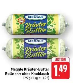 Edeka Meggle Kräuter-Butter Rolle oder ohne Knoblauch Angebot