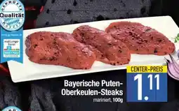 Edeka Bayerische Puten-Oberkeulen-Steaks Angebot