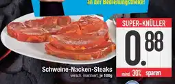 Edeka Schweine- Nacken- steaks Angebot