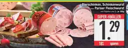 Edeka Bierschinken, Schinkenwurst oder Pariser Fleischwurst Angebot