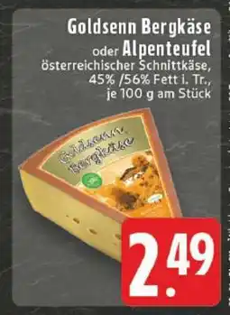 Edeka Goldsenn Bergkäse oder Alpenteufel Angebot