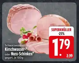 Edeka Schwarzwaldhof Kirschwasser- oder Nuss-Schinken Angebot