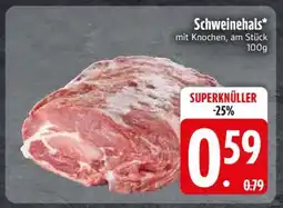 Edeka Schweinehals Angebot