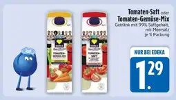 Edeka Tomaten-Saft oder Tomaten-Gemüse-Mix Angebot