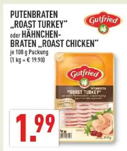 Marktkauf Gutfried putenbraten roast turkey Angebot