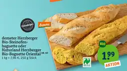 tegut Herzberger oder naturland herzberger bio-steinofenbaguette oder bio-baguette oriental Angebot