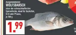 Marktkauf Ausgenommener wolfsbarsch Angebot