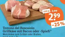 tegut Tomino del boscaiolo grillkäse mit bacon oder -spieß Angebot