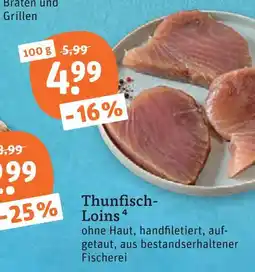 tegut Thunfisch-loins Angebot