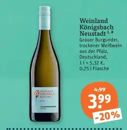 tegut Weinland königsbach neustadt grauer burgunder Angebot