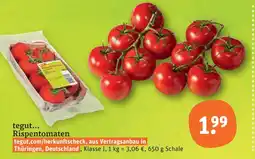tegut Tegut... rispentomaten Angebot