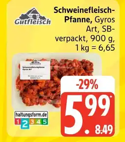 Edeka Gutfleisch schweinefleisch-pfanne gyros art Angebot
