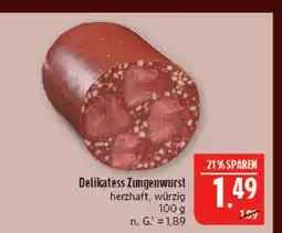 Marktkauf Delikatess zungenwurst Angebot