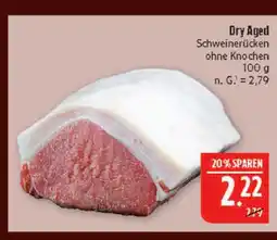Marktkauf Dry aged schweinerücken ohne knochen Angebot