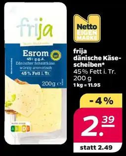 NETTO frija dänische Käsescheiben Angebot