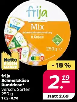 NETTO frija Schmelzkäse Runddose Angebot