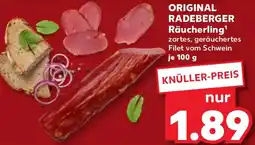 Kaufland ORIGINAL RADEBERGER Räucherling Angebot