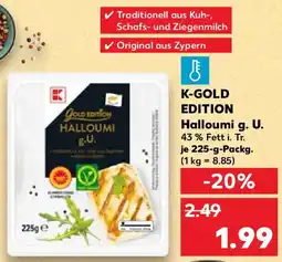 Kaufland K-GOLD EDITION Halloumi g. U. Angebot