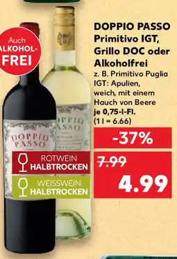 Kaufland DOPPIO PASSO Primitivo IGT, Grillo DOC oder Alkoholfrei Angebot