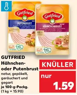 Kaufland GUTFRIED Hähnchen- oder Putenbrust Angebot