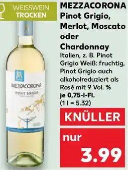 Kaufland MEZZACORONA Pinot Grigio, Merlot, Moscato oder Chardonnay Angebot