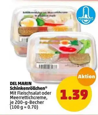 PENNY Del Marin Schinkenröllchen 200g Becher Angebot