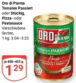 Globus Oro di Parma Tomaten Passiert oder Stückig, Pizza- oder Pastasauce Angebot