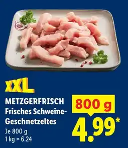 Lidl Metzgerfrisch frisches schweine-geschnetzeltes Angebot