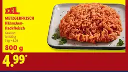 Lidl Metzgerfrisch hähnchen-hackfleisch Angebot