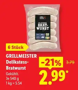 Lidl Grillmeister delikatess-bratwurst Angebot