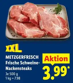 Lidl Metzgerfrisch frische schweine-nackensteaks xxl Angebot
