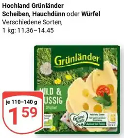 Globus Hochland Grünländer Scheiben, Hauchdünn oder Würfel Angebot