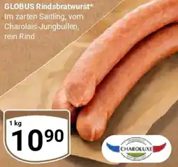 Globus CHAROLUXE GLOBUS Rindsbratwurst Angebot