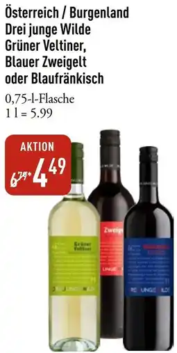 Galeria Markthalle Österreich/ Burgenland Drei junge Wilde Grüner Veltiner, Blauer Zweigelt oder Blaufränkisch Angebot