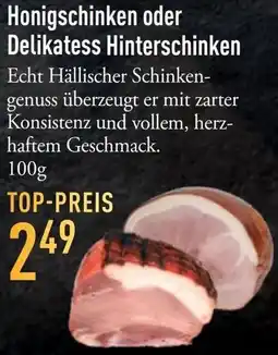 Galeria Markthalle Honigschinken oder Delikatess Hinterschinken Angebot