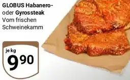 Globus GLOBUS Habanero- oder Gyrossteak Angebot