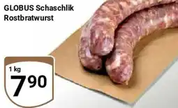 Globus GLOBUS Schaschlik Rostbratwurst Angebot