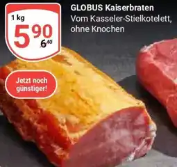 Globus GLOBUS Kaiserbraten Angebot