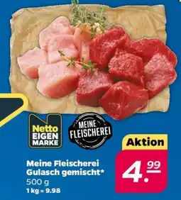NETTO Meine Fleischerei Gulasch gemischt Angebot