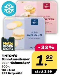 NETTO FINTON'S Mini-Amerikaner oder -Schnecken Angebot