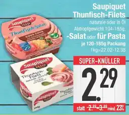 E-Center Saupiquet Thunfisch-Filets -Salat oder für Pasta Angebot