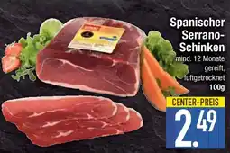 E-Center Spanischer Serrano Schinken Angebot
