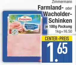 E-Center Farmland- oder Wacholder Schinken Angebot