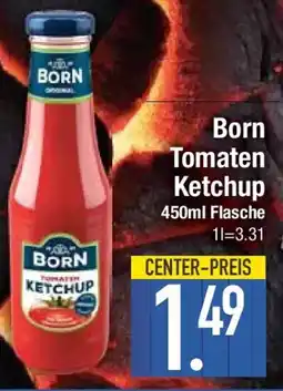 E-Center Born Tomaten Ketchup Angebot
